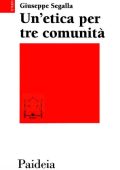 Giuseppe Segalla - Un'etica per tre comunità (2000)