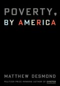Matthew Desmond - Poverty, by America (2023) ENG