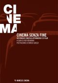 Roy Menarini , Enrico Ghezz - Cinema senza fine. Un viaggio cinefilo attraverso 25 film (2014)