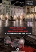 Michele Paolino, Sergio Chiamparino - Il Giorno Prima del Voto (2022)