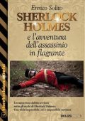 Enrico Solito - Sherlock Holmes e l'Avventura dell'Assassinio in Flagrante (2023)