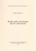 Manlio Simonetti - Studi sulla cristologia del II e III secolo (1993) PDF