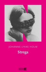 Johanne Lykke Holm – Strega (2023)