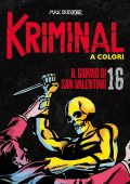 img Kriminal A Colori 16 - Il Giorno Di San Valentino (RCS 2020-12)