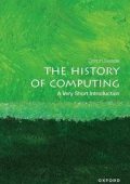 The History of Computing: A Very Short Introduction (Very Short Introductions) [ENG]