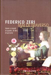 Federico Zeri – Mal di Traverso (1982)