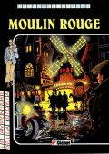 img Le avventure della storia 19 - Le avventure di Louis Ferchot 02, Moulin Rouge (Glenat 1987-11)