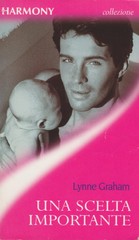 Lynne Graham – Una scelta importante (1998)