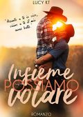 Lucy K.T. - Insieme possiamo volare (2018)