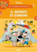 img La Grande Scienza Disney 29 - Il mondo di domani (GEDI 2021-10-23)