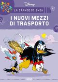 img La Grande Scienza Disney 30 - I nuovi mezzi di trasporto (GEDI 2021-10-30)