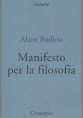 Alain Badiou - Manifesto per la filosofia  (2008)