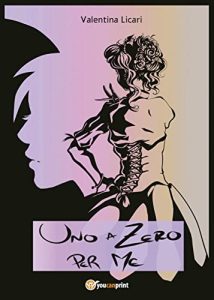 Valentina Licari –	Uno a zero per me (2021)
