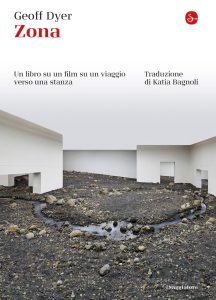 Geoff Dyer – Zona (2018)