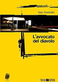 Ugo Mazzotta - L'avvocato del diavolo (2006)