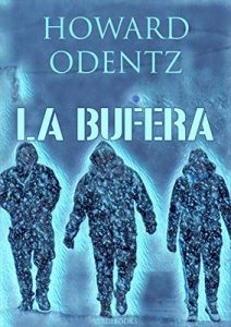 Howard Odentz – La bufera (2019)