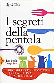 Hervè This – I segreti della pentola (2014)