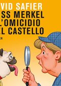 David Safier - Miss Merkel e l'omicidio nel castello (2023) (mp3 - 128 kbps)