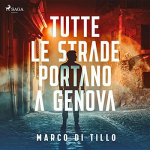 Marco Di Tillo – Tutte le strade portano a Genova (2023) (mp3 – 128 kbps)
