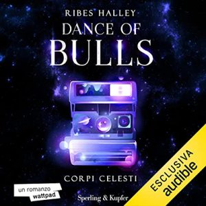 Ribes Halley – Dance of Bulls vol. 2 – Corpi celesti (2023) (mp3 – 128 kbps)