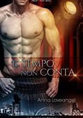 Anna Loveangel - Il tempo non conta (Amore in Kilt Vol. 1) (2015) 