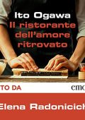 Ito Ogawa - Il ristorante dell'amore ritrovato (2023) (mp3 - 128 kbps)