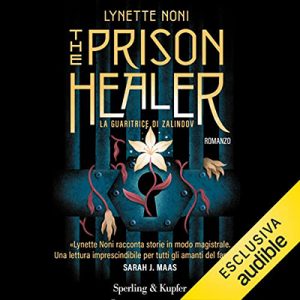 Lynette Noni – The Prison Healer (edizione italiana) (2023) (mp3 – 128 kbps)