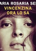 Maria Rosaria Selo - Vincenzina ora lo sa (2023) (mp3 - 128 kbps)