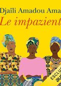 Djaïli Amadou Amal - Le impazienti (2023) (mp3 - 128 kbps)