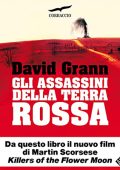 David Grann - Gli assassini della terra rossa (2023) (mp3 - 128 kbps)