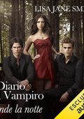 Lisa Jane Smith - Scende la notte꞉ Il diario del vampiro 6 (2023) (mp3 - 128 kbps)