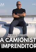 Patrizio Cappella - Da camionista a imprenditore (2023) (mp3 - 128 kbps)