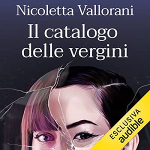 Nicoletta Vallorani – Il catalogo delle vergini (2023) (mp3 – 128 kbps)