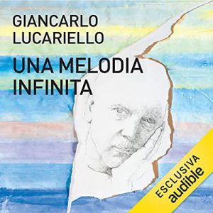 Giancarlo Lucariello – Una melodia infinita (2023) (mp3 – 128 kbps)