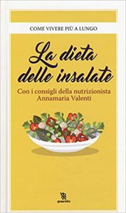 Annamaria Valenti – La dieta delle insalate (2017)