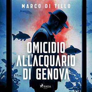 Marco Di Tillo – Omicidio all’acquario di Genova (2023) (mp3 – 128 kbps)