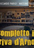 Massimo Sozzi, Riccardo Parigi - Complotto in riva d'Arno (2023) (mp3 - 128 kbps)