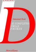 Immanuel Kant, a cura di Domenico Venturelli -	Il conflitto delle facoltà (1994) PDF