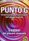Elmar e Michaela Zadra - Il Punto G. L'estasi del piacere sessuale (2014)