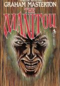 Graham Masterton - Manitou. Lo Spirito Del Male (1975)
