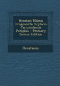 Hecataeus Milesiu - Hecataei Milesii fragmenta (1954) PDF