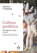 Federico Campagna, Franco Berardi - Cultura profetica. Messaggi per i mondi a venire (2023)