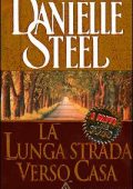 img Danielle Steel - La lunga strada verso casa (2001)