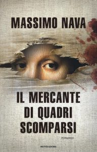 Massimo Nava – Il mercante di quadri scomparsi (2016)