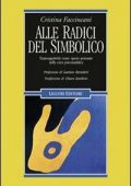 Cristina Faccincani - Alle radici del simbolico (2010)
