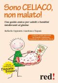 Gianfranco Trapani, Raffaella Oppimitti - Sono celiaco, non malato! (2017)