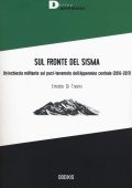 Emidio Di Treviri  - Sul fronte del sisma. Un'inchiesta militante sul post-terremoto dell'Appennino centrale (2016-2017)  (2018) pdf