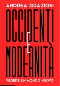Andrea Graziosi - Occidenti e modernità (2023)