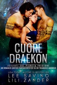 Lili Zander, Lee Savino – Draghi in Esilio Vol. 3. Cuore Draekon (2022)