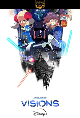 Star Wars Visions – Stagione 1/2 (2021/2023) [Completa] DLMux 1080p E-AC3+AC3 ITA ENG SUBS